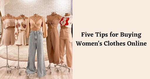 Five tips for buying women's clothes online