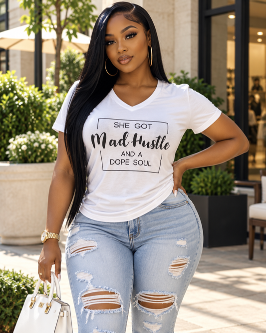 Mad Hustle With A Dope Soul T-Shirt - Baddie Kouture Boutique 